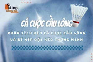 cá cược cầu lông